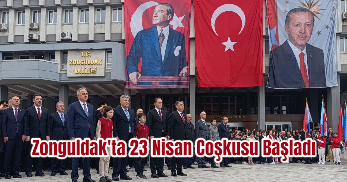 Zonguldak'ta 23 Nisan Coşkusu Başladı 