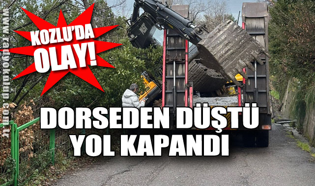 Kozlu’da olay! Dorseden düştü yol kapandı 