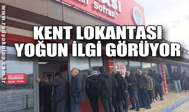 Kent Lokantası Yoğun İlgi Görüyor