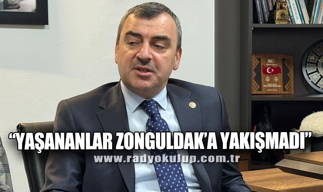 Milletvekili Çolakoğlu: “Yaşananlar Zonguldak’a Yakışmadı”