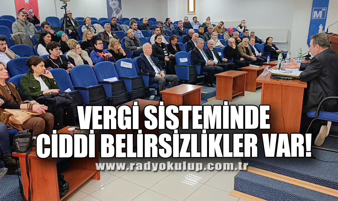 Vergi Sisteminde Ciddi Belirsizlikler Var!