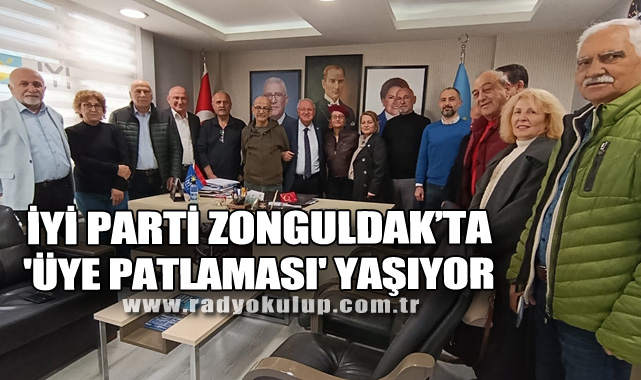 İYİ Parti Zonguldak’ta 'Üye Patlaması' yaşıyor