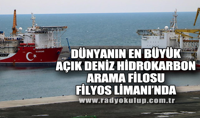 Dünyanın En Büyük Açık Deniz Hidrokarbon Arama Filosu Filyos Limanında