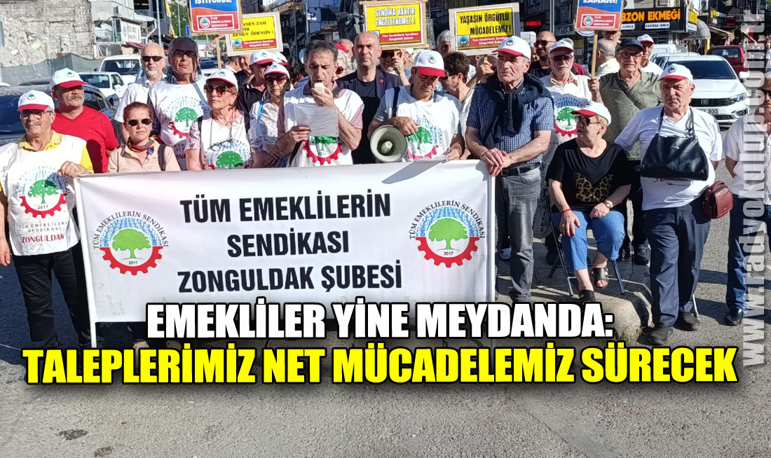 Emekliler Yine Meydanda: Taleplerimiz Net, Mücadelemiz Sürecek