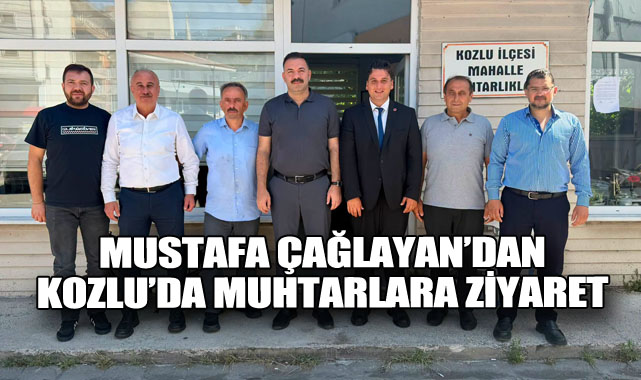 Mustafa Çağlayan’dan Kozlu’da Muhtarlara Ziyaret