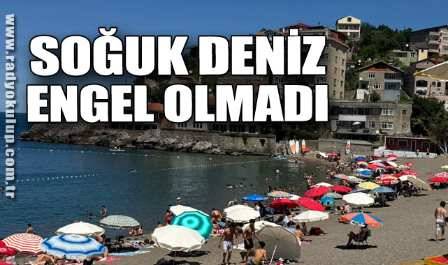 Soğuk Deniz Engel Olmadı