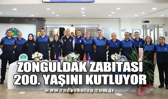 Zonguldak Zabıtası 200. Yaşını Kutluyor