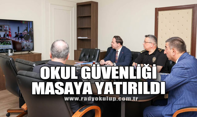 Okul Güvenliği Masaya Yatırıldı